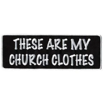 My Church Clothes Patch 4 Inch Dynamic Men's Moto